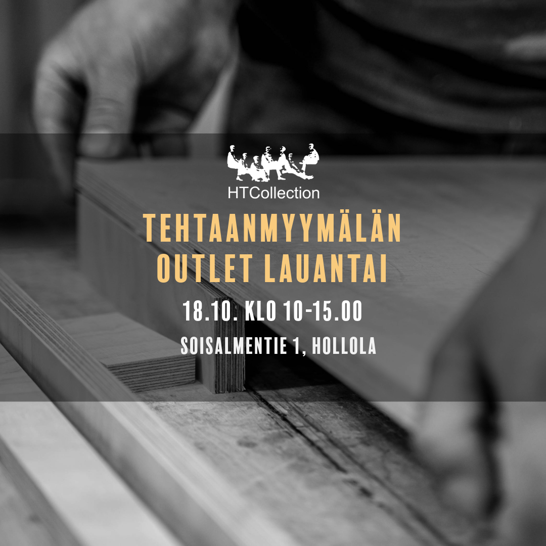 HT Collection Outlet Lauantai 18.10. – Mallisohvia, prototuotteita ja huonekaluja Hollolassa